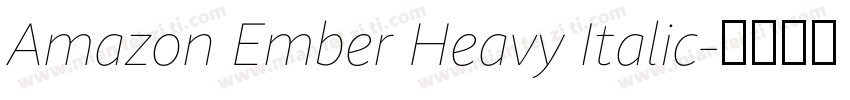 Amazon Ember Heavy Italic字体转换
